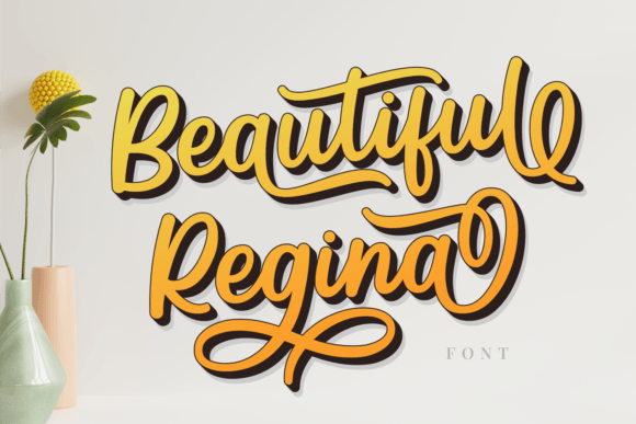 Beautiful Regina: A Script Font for Campaign Creativity