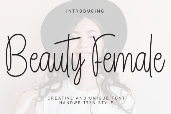 Beauty Female: The Font That Makes Your Campaigns Stand Out