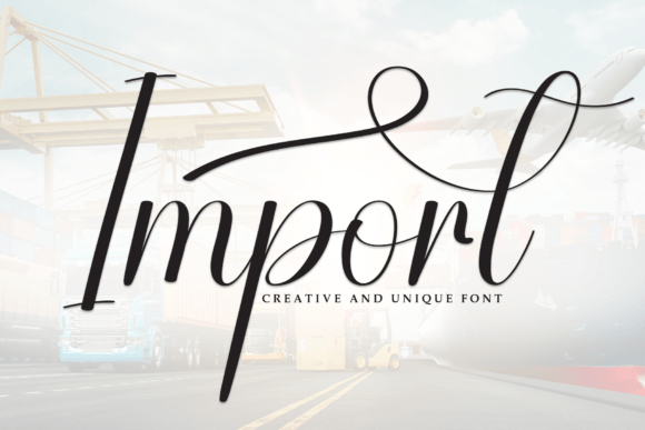 Import: A Handwritten Font That Adds Personality to Branding