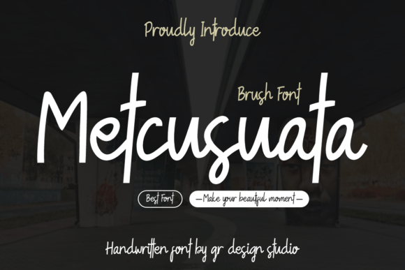 Metcusuata: A Font That Speaks in Script