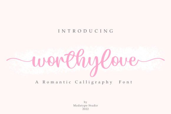 Worthylove: A Romantic Script Font for Branding Projects